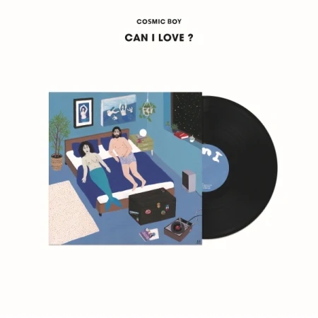 COSMIC BOY - [CAN I LOVE ?] LP