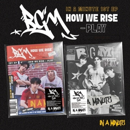 IN A MINUTE - [BGM : HOW WE RISE - PLAY] HOW Version