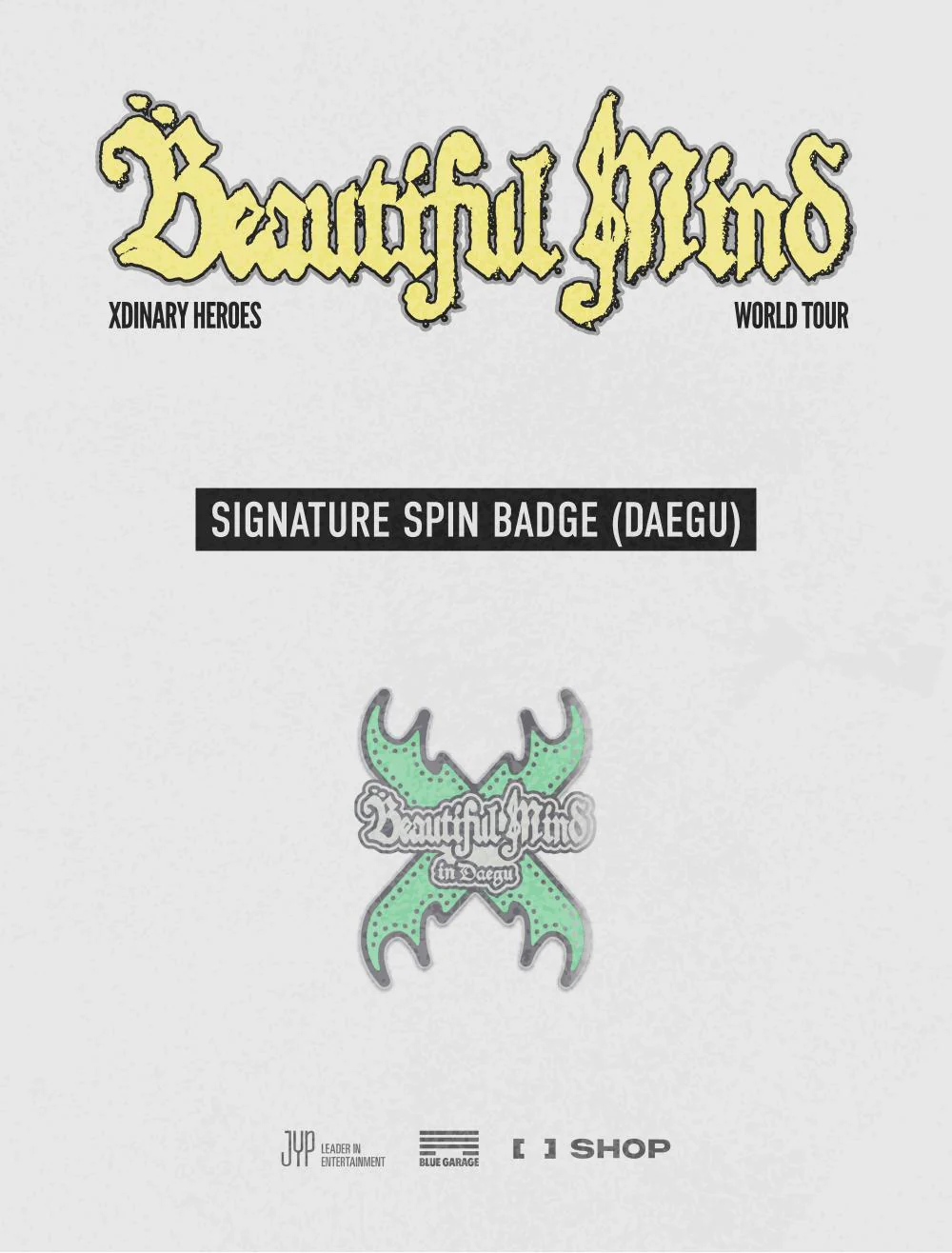 Xdinary Heroes - [Beautiful Mind] World Tour in DAEGU OFFICIAL MD SIGNATURE SPIN BADGE - Image 2